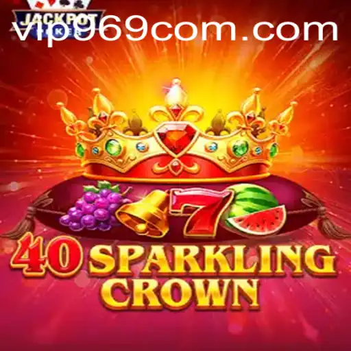 Descubra o Fascinante Mundo de 40SparklingCrown com a Exclusiva Chave VIP969
